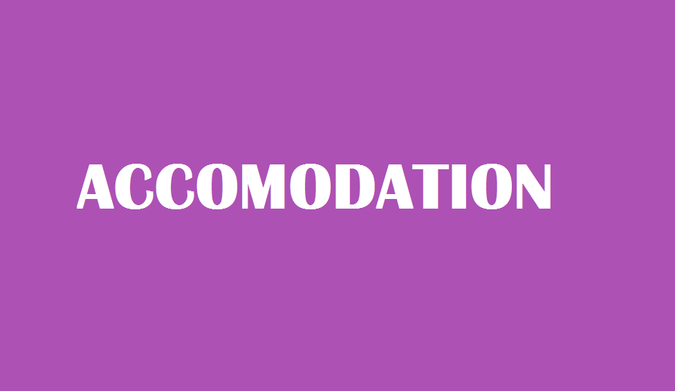 ACCOMODATION