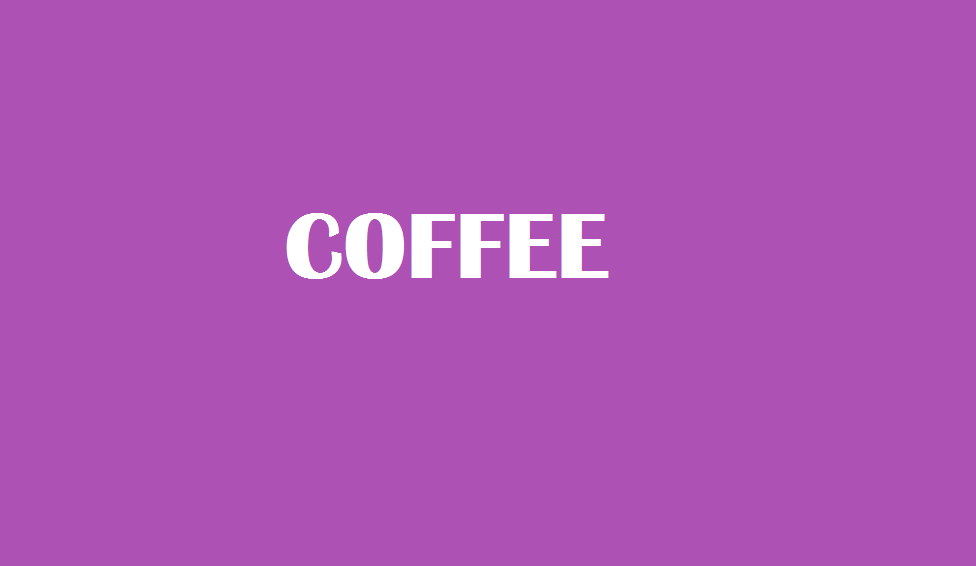 COFFEE