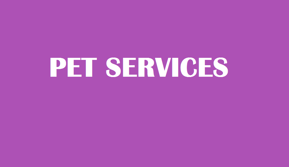 PET SERVICES